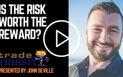 Is the Risk Worth the Reward?