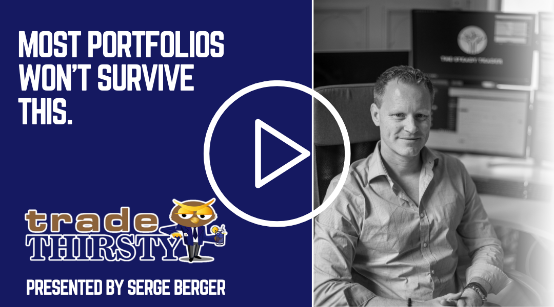 Most Portfolios Won’t Survive This!