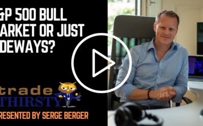 S&P 500 Bull Market or Just Sideways?