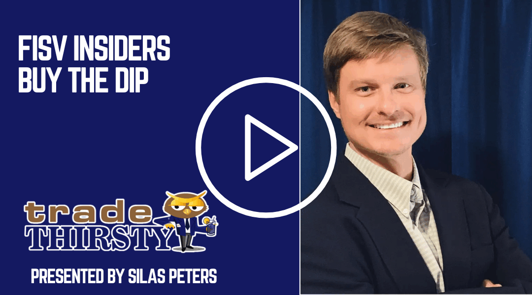 FISV Insiders Buy The Dip