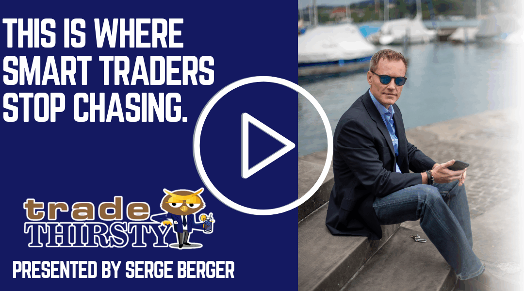 This Is Where Smart Traders Stop Chasing.