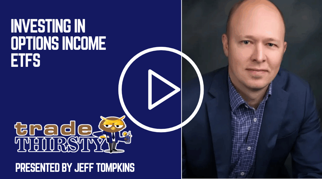 Investing in Options Income ETFs