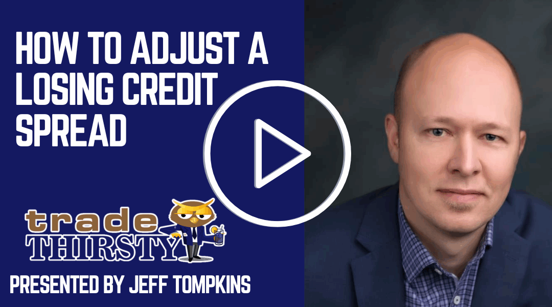How to Adjust a Losing Credit Spread