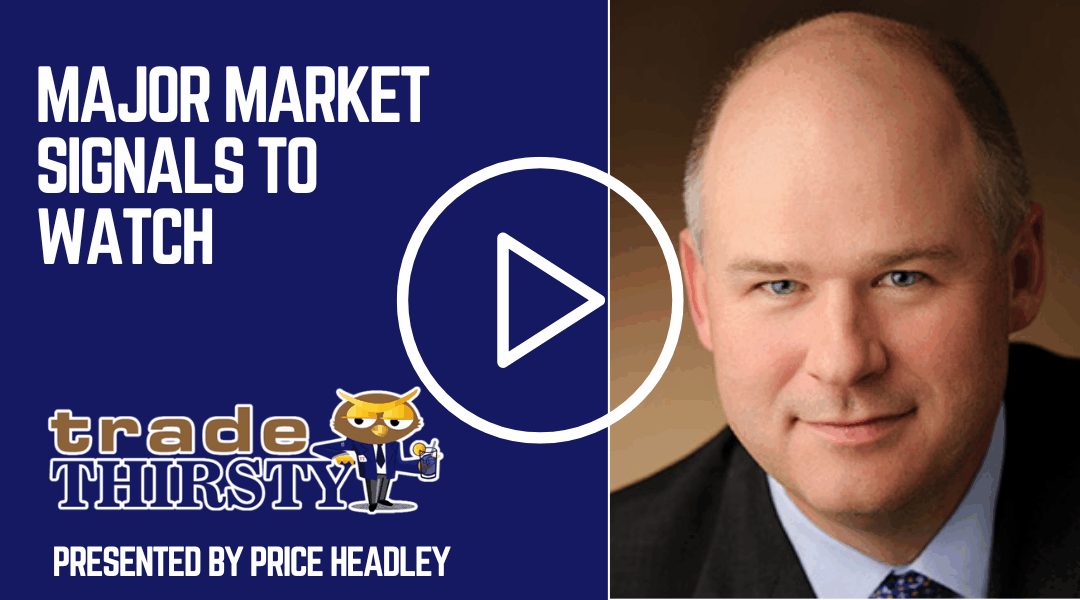 Major Market Signals to Watch