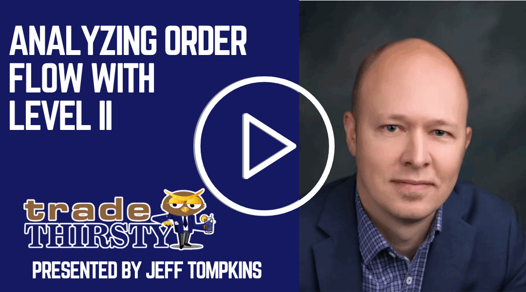 Analyzing Order Flow with Level II