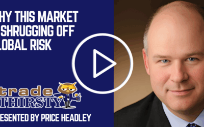 Why This Market Is Shrugging Off Global Risk