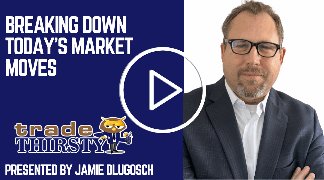 Breaking Down Today’s Market Moves
