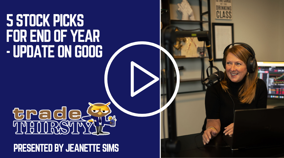 5 Stock Picks for End of Year – Update on GOOG