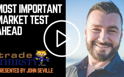 Most Important Market Test Ahead